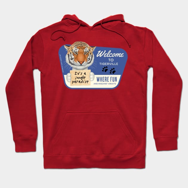 Cute Tiger in Tigerville, USA, for fun and mischief Hoodie by Danny Gordon Art